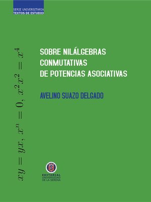 cover image of Sobre Nilálgebras Conmutativas de Potencias Asociativas